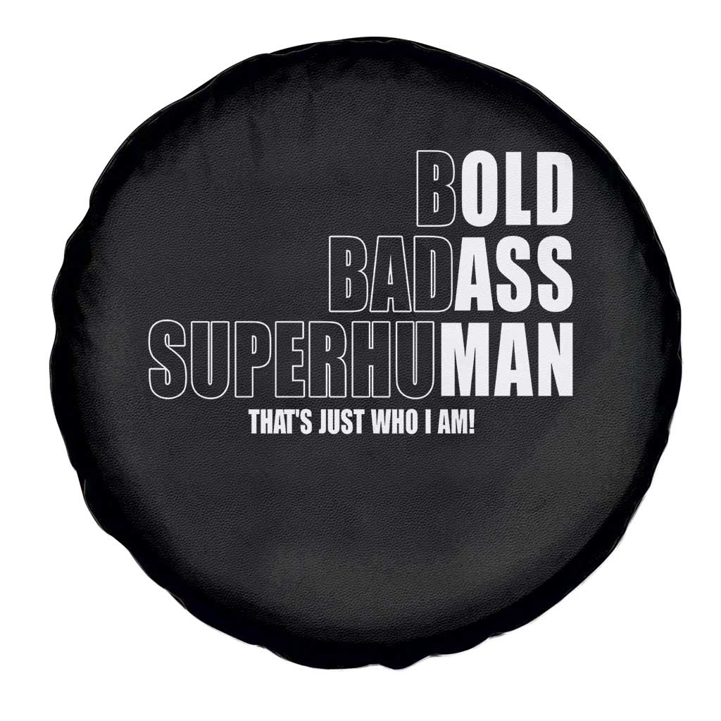 Bold Badass Superhuman Old Ass Man Spare Tire Cover Funny Grandpa Dad Motivational Quote