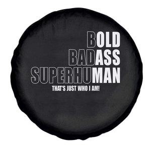Bold Badass Superhuman Old Ass Man Spare Tire Cover Funny Grandpa Dad Motivational Quote