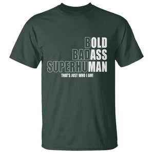 Bold Badass Superhuman Old Ass Man T Shirt Funny Grandpa Dad Motivational Quote