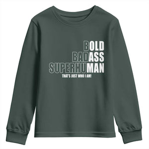 Bold Badass Superhuman Old Ass Man Youth Sweatshirt Funny Grandpa Dad Motivational Quote