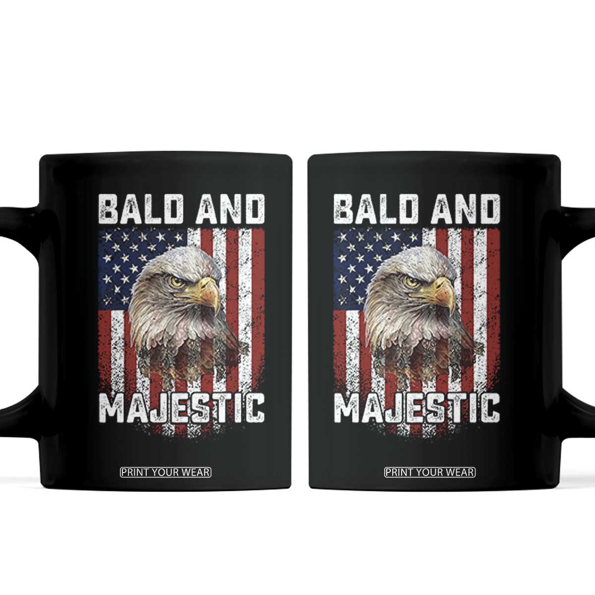 Bald and Majestic Bald Eagle 4th of July Coffee Mug Funny Dad Husband Grandpa Joke