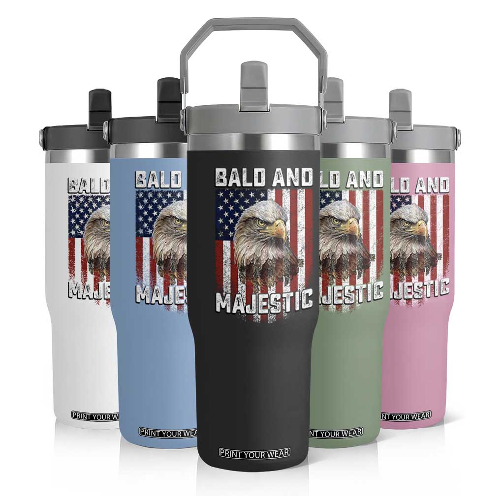 Bald and Majestic Bald Eagle 4th of July Flip Straw Tumbler Funny Dad Husband Grandpa Joke