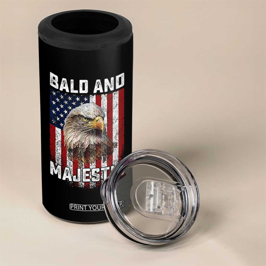Bald and Majestic Bald Eagle 4th of July 4 in 1 Can Cooler Tumbler Funny Dad Husband Grandpa Joke
