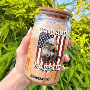 Bald and Majestic Bald Eagle 4th of July Glass Can Funny Dad Husband Grandpa Joke