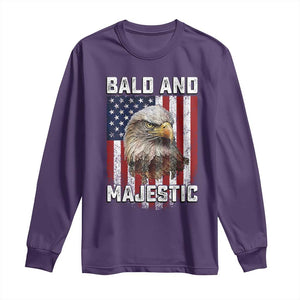Bald and Majestic Bald Eagle 4th of July Long Sleeve Shirt Funny Dad Husband Grandpa Joke