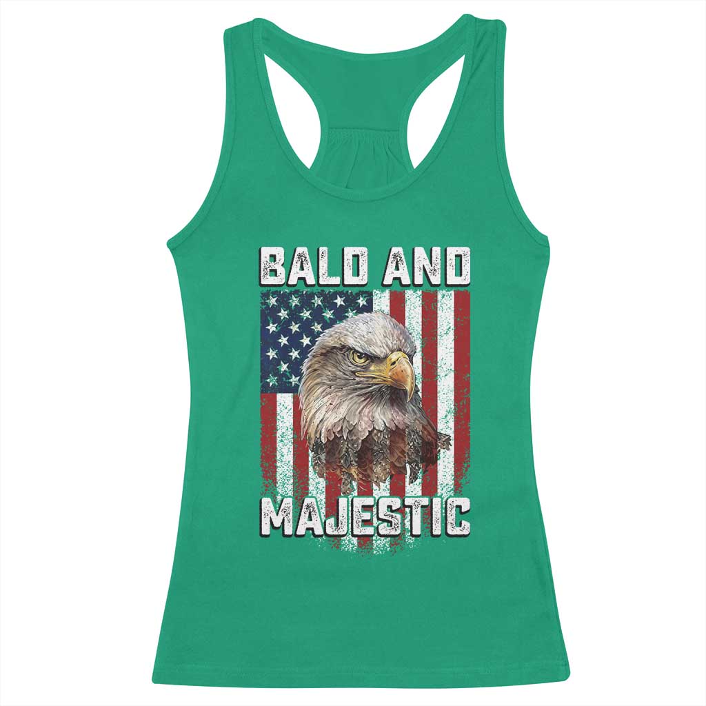 Bald and Majestic Bald Eagle 4th of July Racerback Tank Top Funny Dad Husband Grandpa Joke