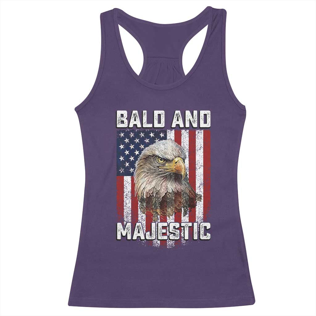 Bald and Majestic Bald Eagle 4th of July Racerback Tank Top Funny Dad Husband Grandpa Joke