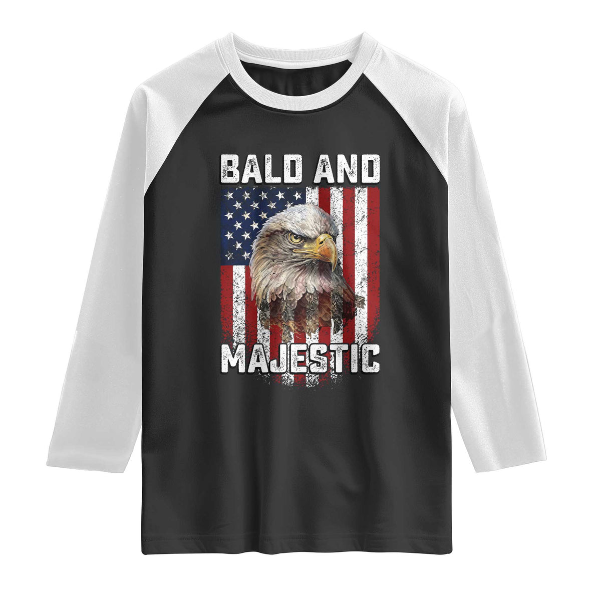 Bald and Majestic Bald Eagle 4th of July Raglan Shirt Funny Dad Husband Grandpa Joke