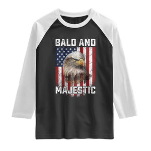 Bald and Majestic Bald Eagle 4th of July Raglan Shirt Funny Dad Husband Grandpa Joke
