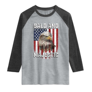 Bald and Majestic Bald Eagle 4th of July Raglan Shirt Funny Dad Husband Grandpa Joke
