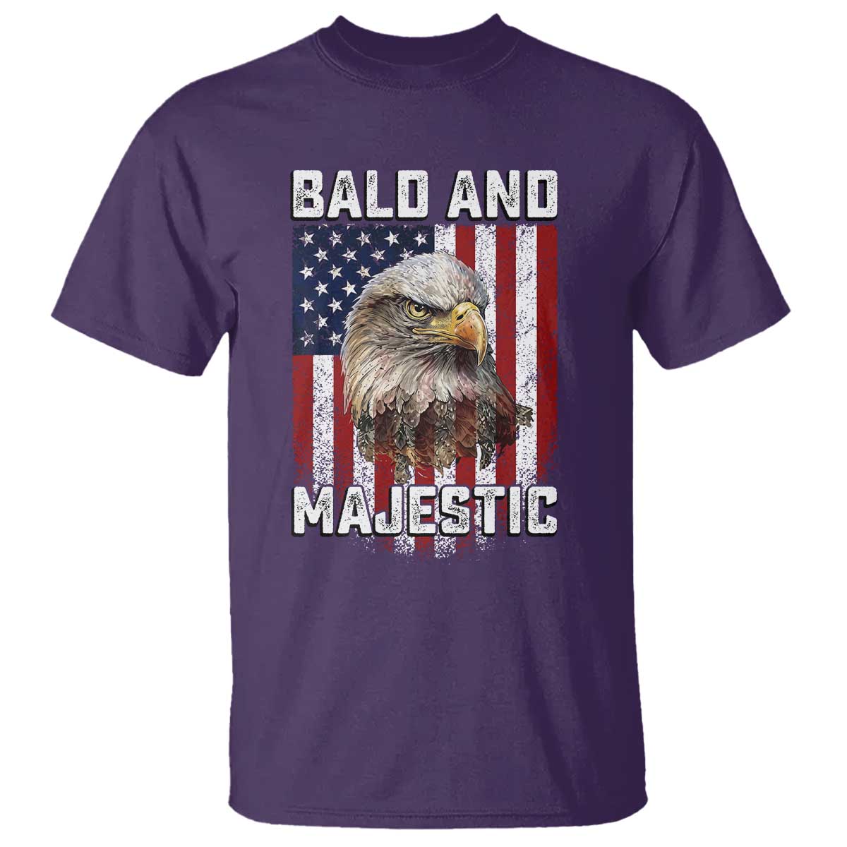 Bald and Majestic Bald Eagle 4th of July T Shirt Funny Dad Husband Grandpa Joke