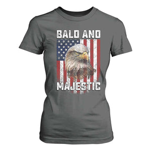 Bald and Majestic Bald Eagle 4th of July T Shirt For Women Funny Dad Husband Grandpa Joke