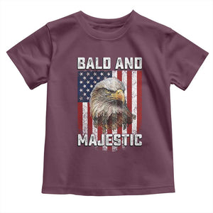 Bald and Majestic Bald Eagle 4th of July Toddler T Shirt Funny Dad Husband Grandpa Joke