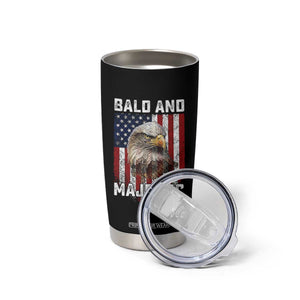 Bald and Majestic Bald Eagle 4th of July Tumbler Cup Funny Dad Husband Grandpa Joke