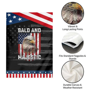 Bald and Majestic Bald Eagle 4th of July Patriotic Garden Flag Funny Dad Husband Grandpa Joke