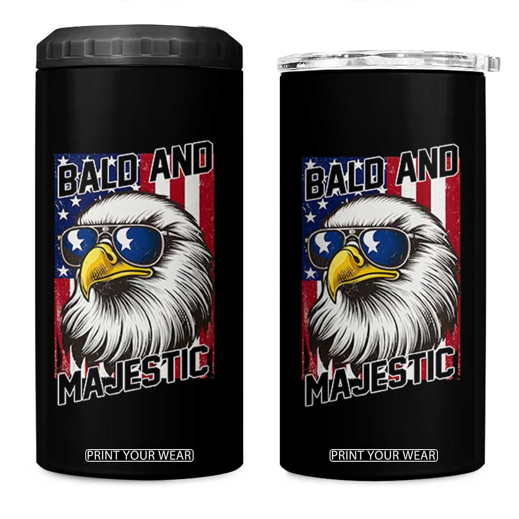 Bald and Majestic 4 in 1 Can Cooler Tumbler Patriotic Bald Eagle 4th Of July