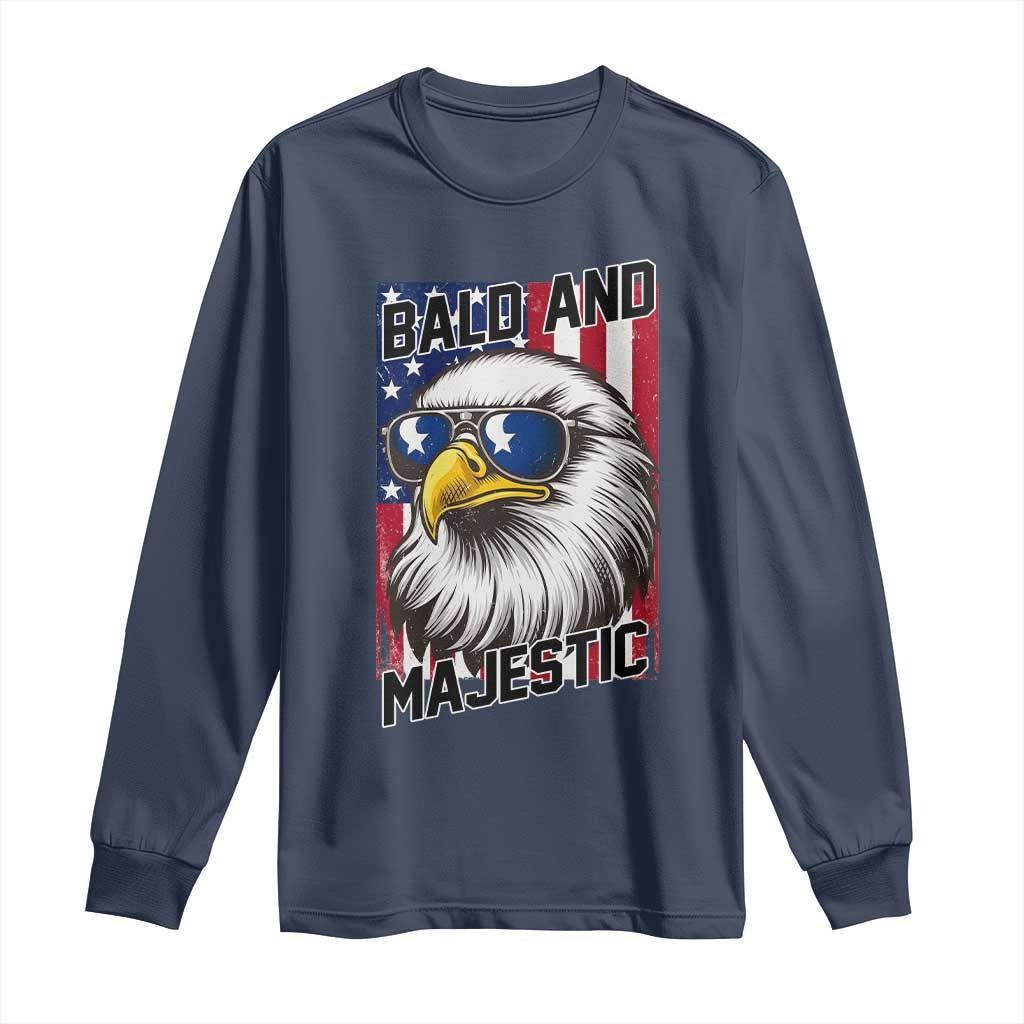 Bald and Majestic Long Sleeve Shirt Patriotic Bald Eagle 4th Of July