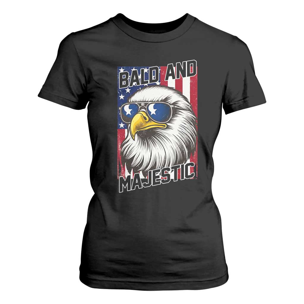 Bald and Majestic T Shirt For Women Patriotic Bald Eagle 4th Of July