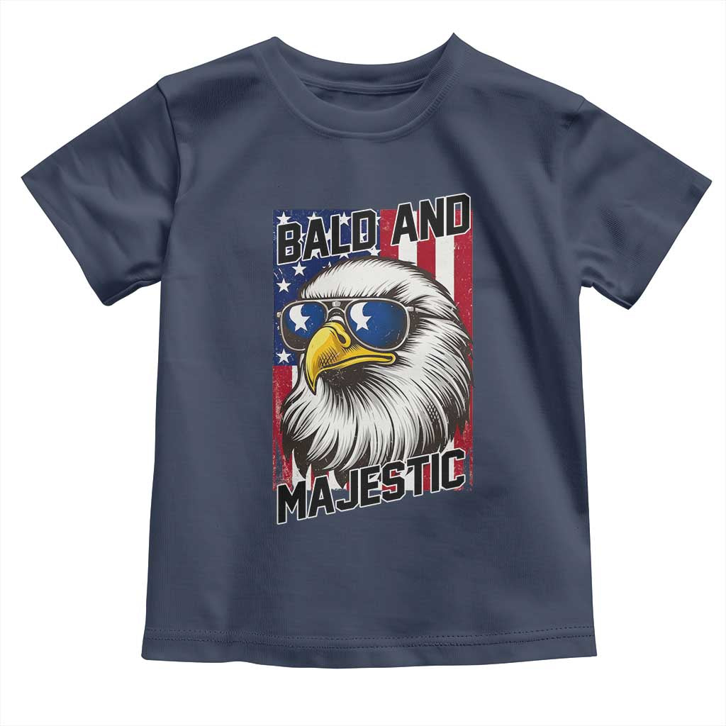Bald and Majestic Toddler T Shirt Patriotic Bald Eagle 4th Of July