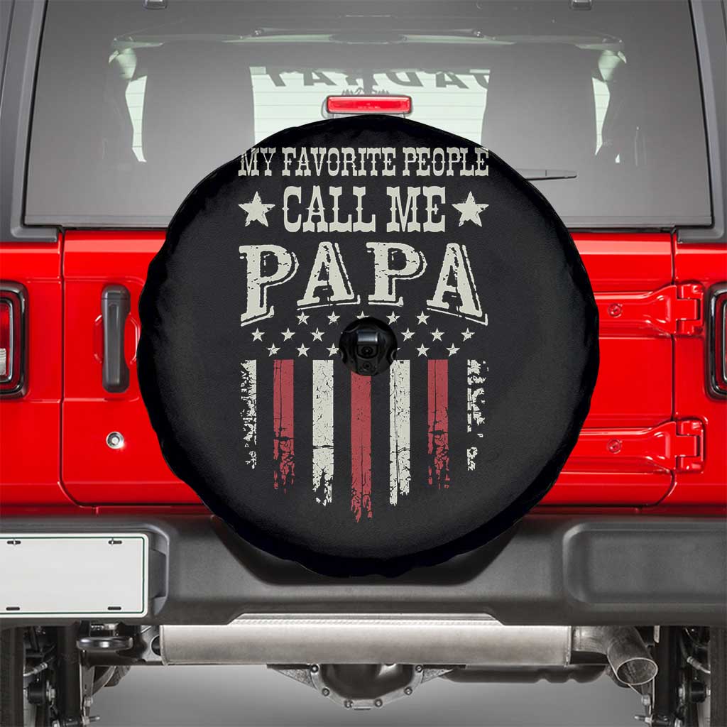 My Favorite People Call Me Papa Spare Tire Cover Funny Dad Fathers Day 4th Of July