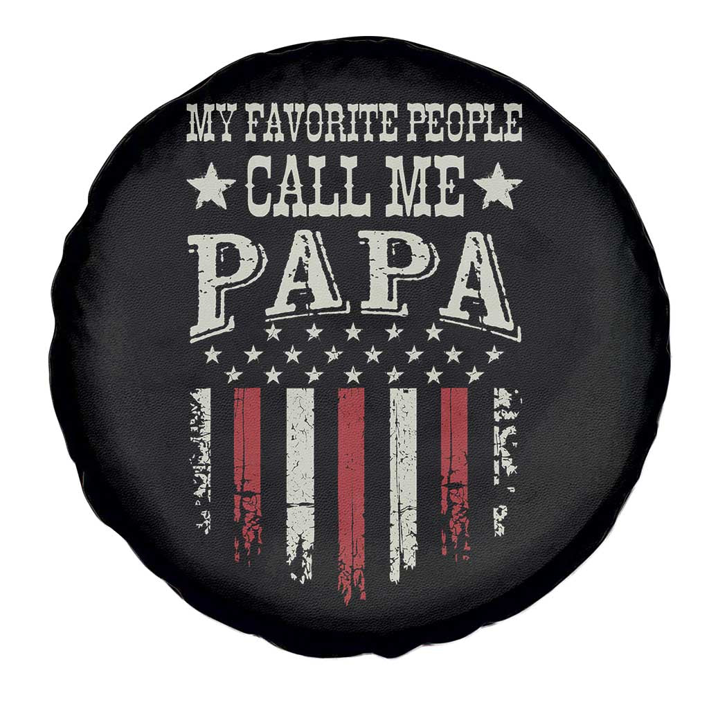 My Favorite People Call Me Papa Spare Tire Cover Funny Dad Fathers Day 4th Of July