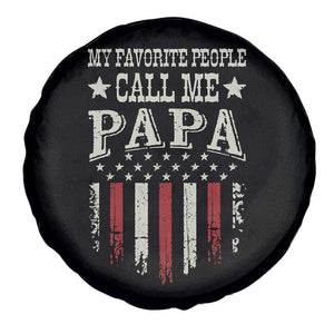 My Favorite People Call Me Papa Spare Tire Cover Funny Dad Fathers Day 4th Of July
