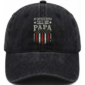 My Favorite People Call Me Papa Washed Cotton Baseball Cap Funny Dad Fathers Day 4th Of July