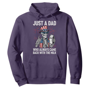 Just a Dad Who Always Came Back with The Milk Hoodie Funny Skeleton Dad 4th Of July