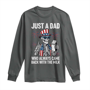 Just a Dad Who Always Came Back with The Milk Long Sleeve Shirt Funny Skeleton Dad 4th Of July