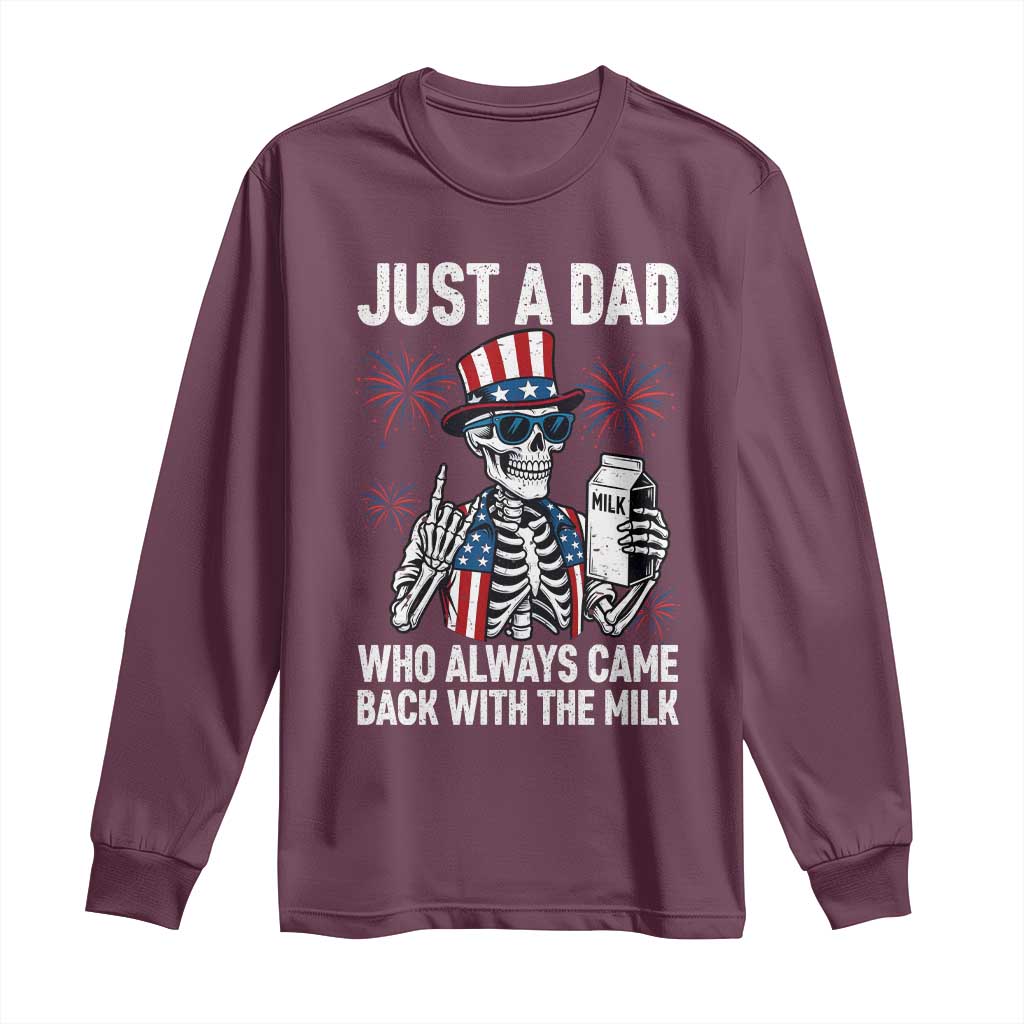 Just a Dad Who Always Came Back with The Milk Long Sleeve Shirt Funny Skeleton Dad 4th Of July