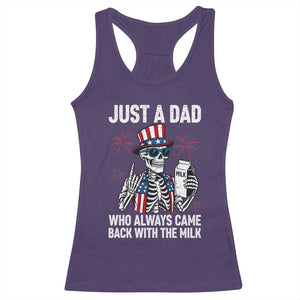 Just a Dad Who Always Came Back with The Milk Racerback Tank Top Funny Skeleton Dad 4th Of July