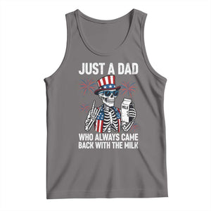 Just a Dad Who Always Came Back with The Milk Tank Top Funny Skeleton Dad 4th Of July