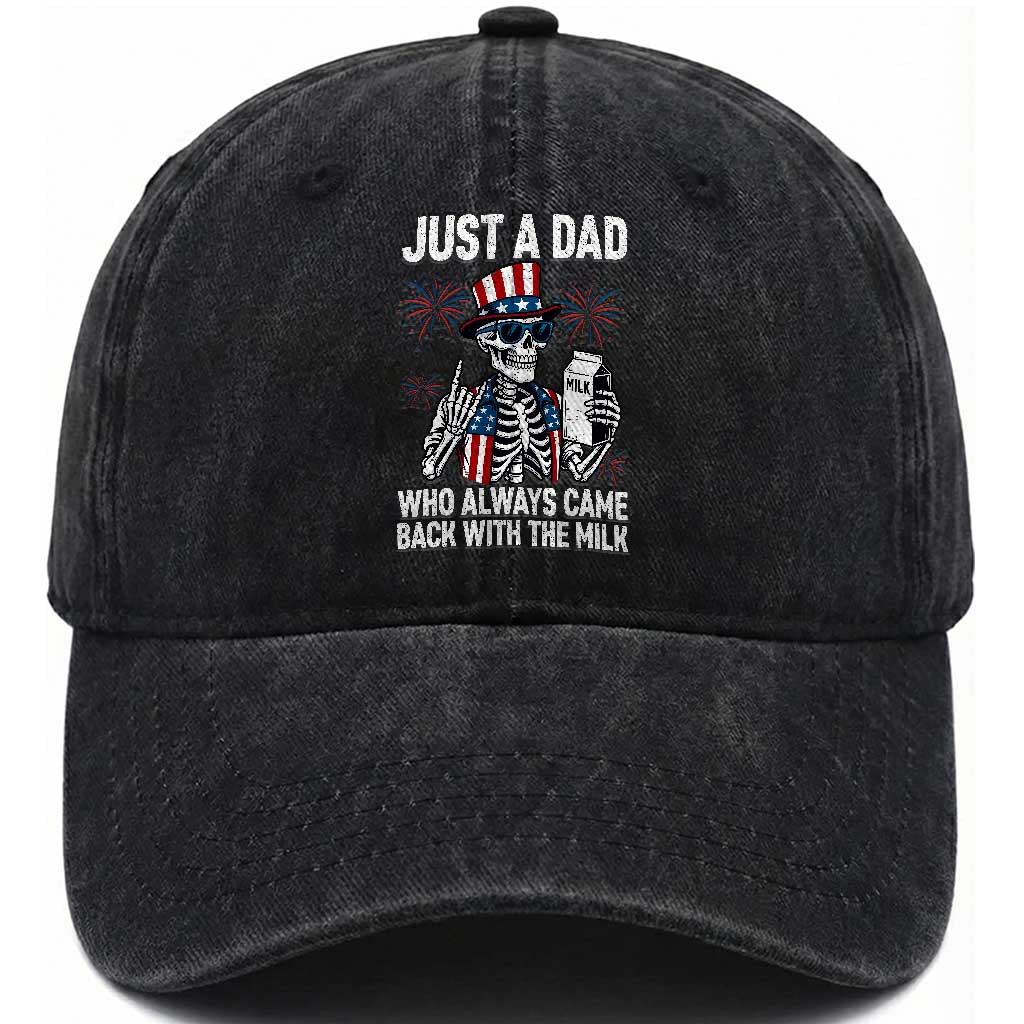 Just a Dad Who Always Came Back with The Milk Washed Cotton Baseball Cap Funny Skeleton Dad 4th Of July