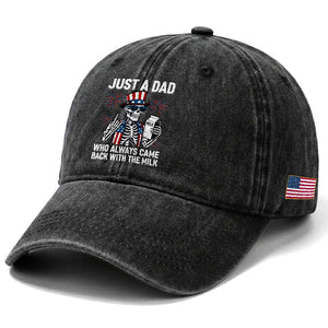 Just a Dad Who Always Came Back with The Milk Washed Cotton Baseball Cap Funny Skeleton Dad 4th Of July