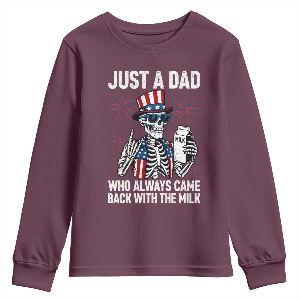 Just a Dad Who Always Came Back with The Milk Youth Sweatshirt Funny Skeleton Dad 4th Of July