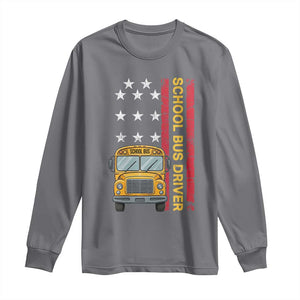 Patriotic School Bus Driver USA American Flag Long Sleeve Shirt