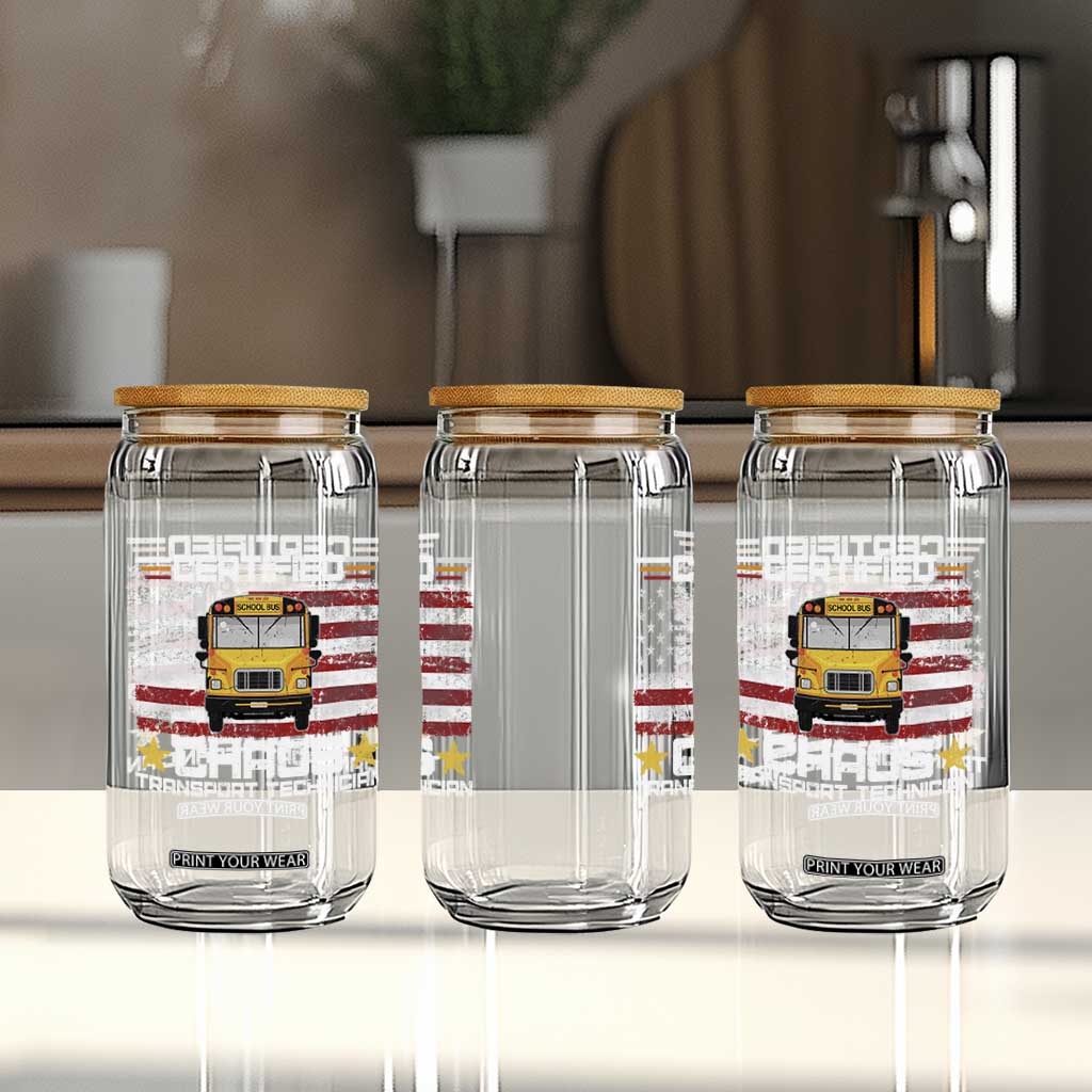 Certified Chaos Transport Technician Glass Can Patriotic School Bus Driver USA American Flag