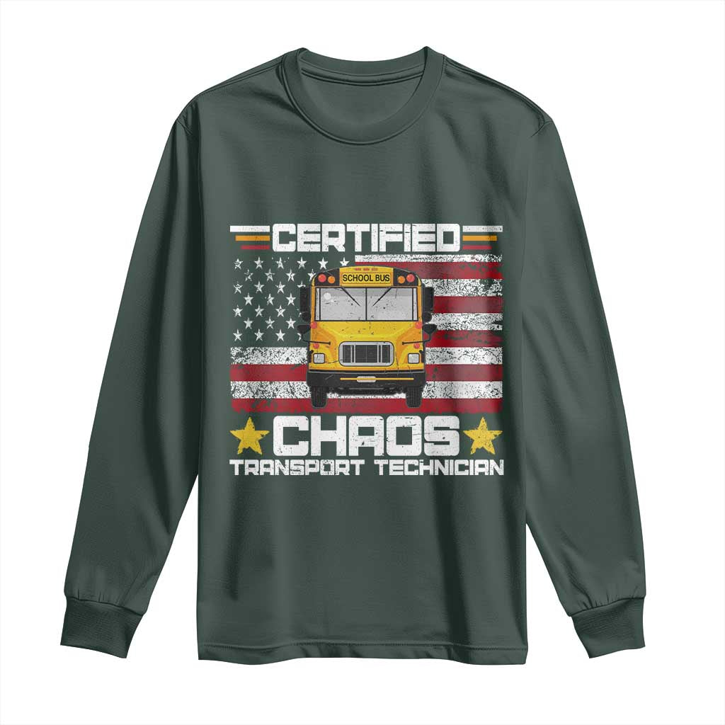 Certified Chaos Transport Technician Long Sleeve Shirt Patriotic School Bus Driver USA American Flag