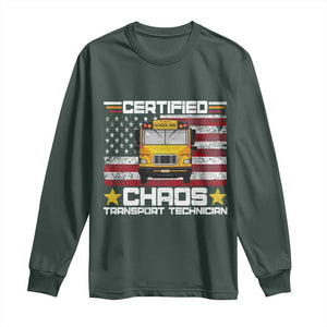 Certified Chaos Transport Technician Long Sleeve Shirt Patriotic School Bus Driver USA American Flag