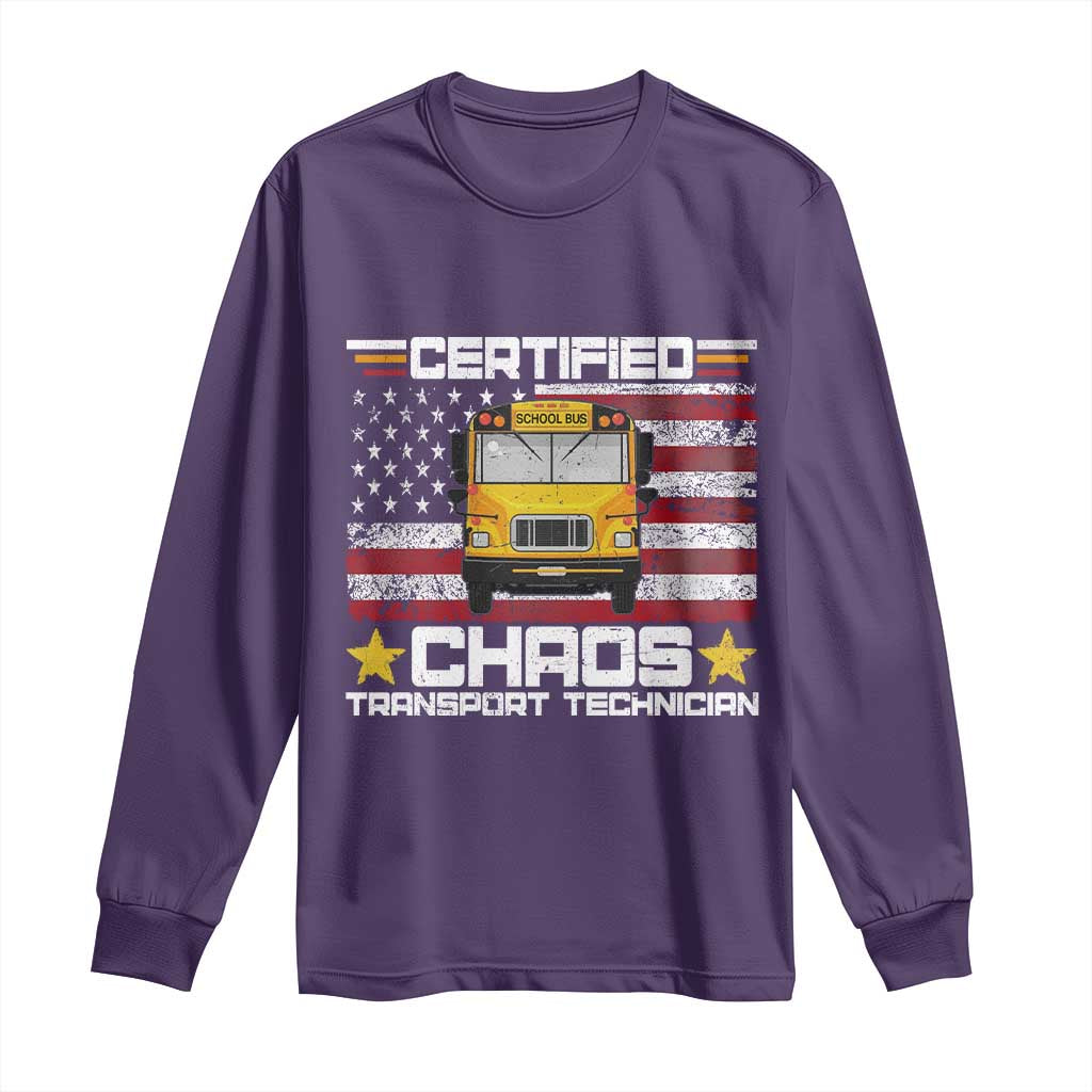 Certified Chaos Transport Technician Long Sleeve Shirt Patriotic School Bus Driver USA American Flag