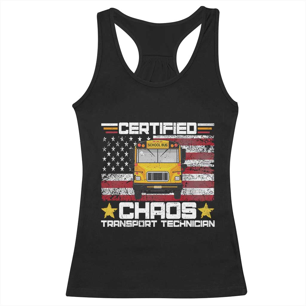 Certified Chaos Transport Technician Racerback Tank Top Patriotic School Bus Driver USA American Flag TS14 Black Print Your Wear