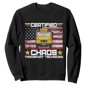 Certified Chaos Transport Technician Sweatshirt Patriotic School Bus Driver USA American Flag