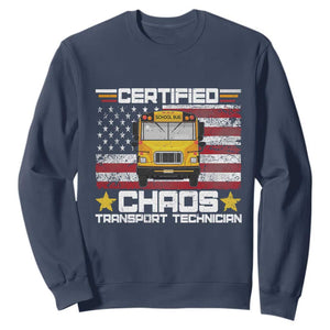 Certified Chaos Transport Technician Sweatshirt Patriotic School Bus Driver USA American Flag