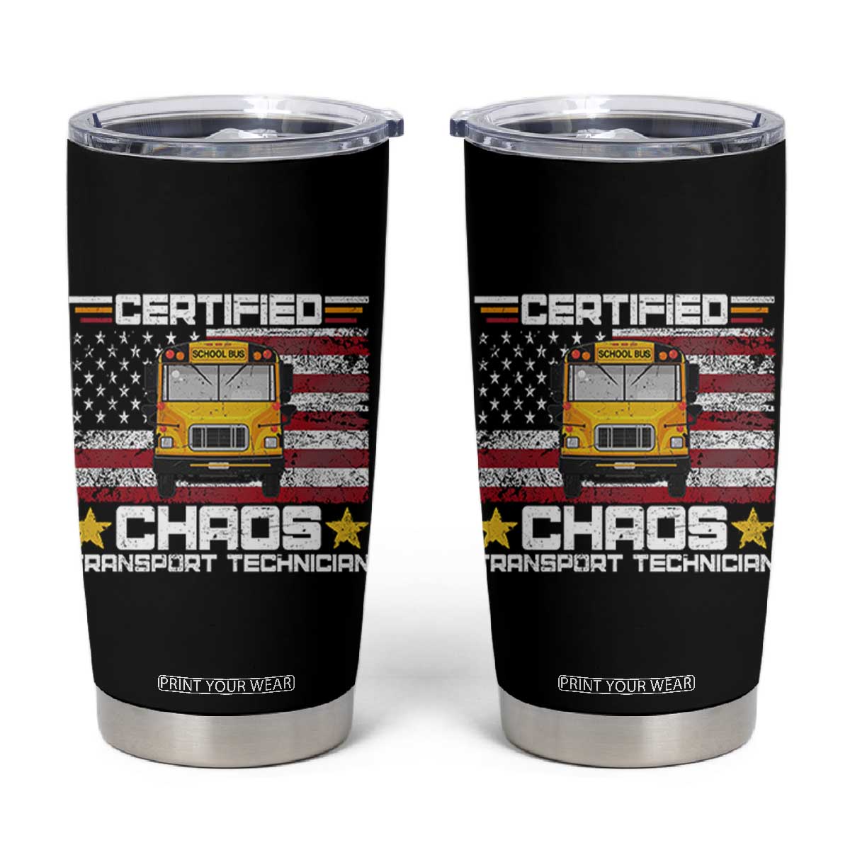 Certified Chaos Transport Technician Tumbler Cup Patriotic School Bus Driver USA American Flag TS14 Black Print Your Wear