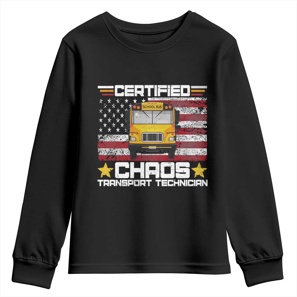 Certified Chaos Transport Technician Youth Sweatshirt Patriotic School Bus Driver USA American Flag TS14 Black Print Your Wear