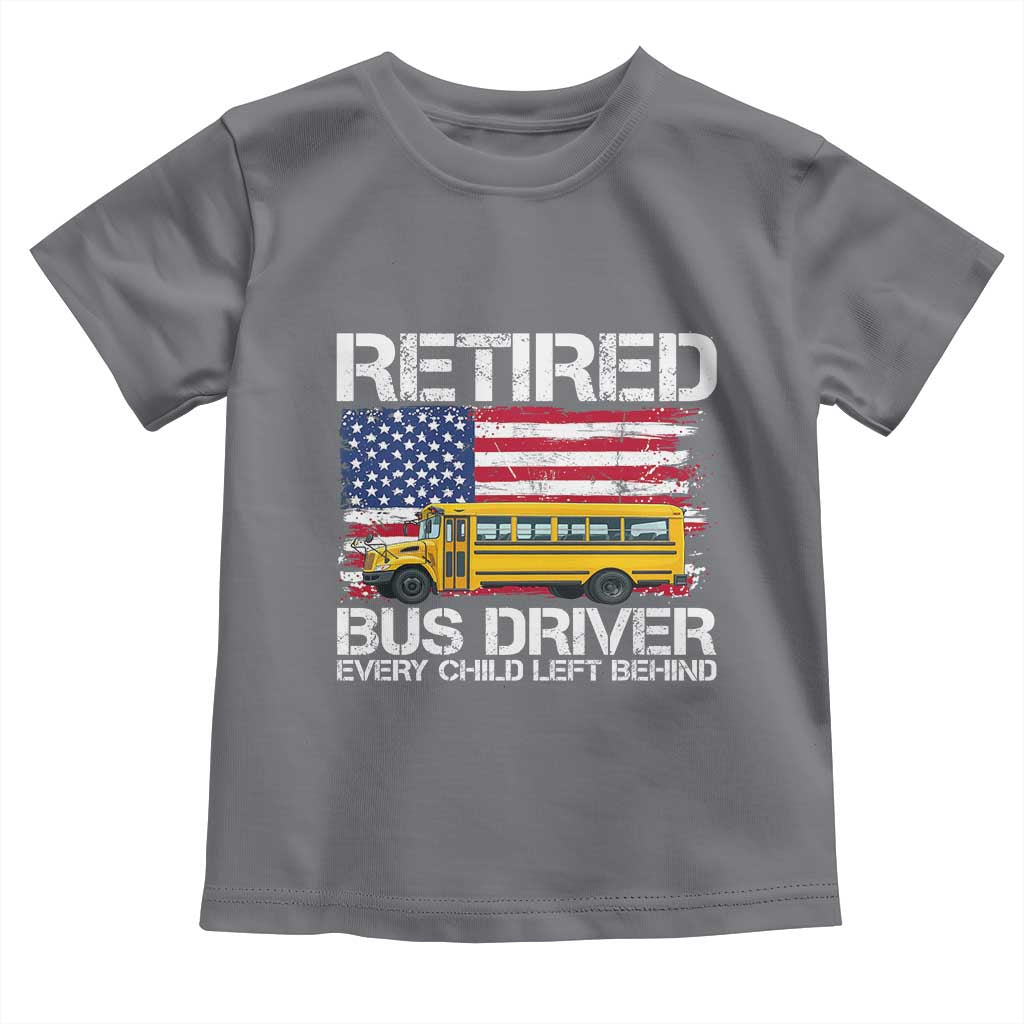 Retired School Bus Driver Toddler T Shirt Patriotic USA American Flag