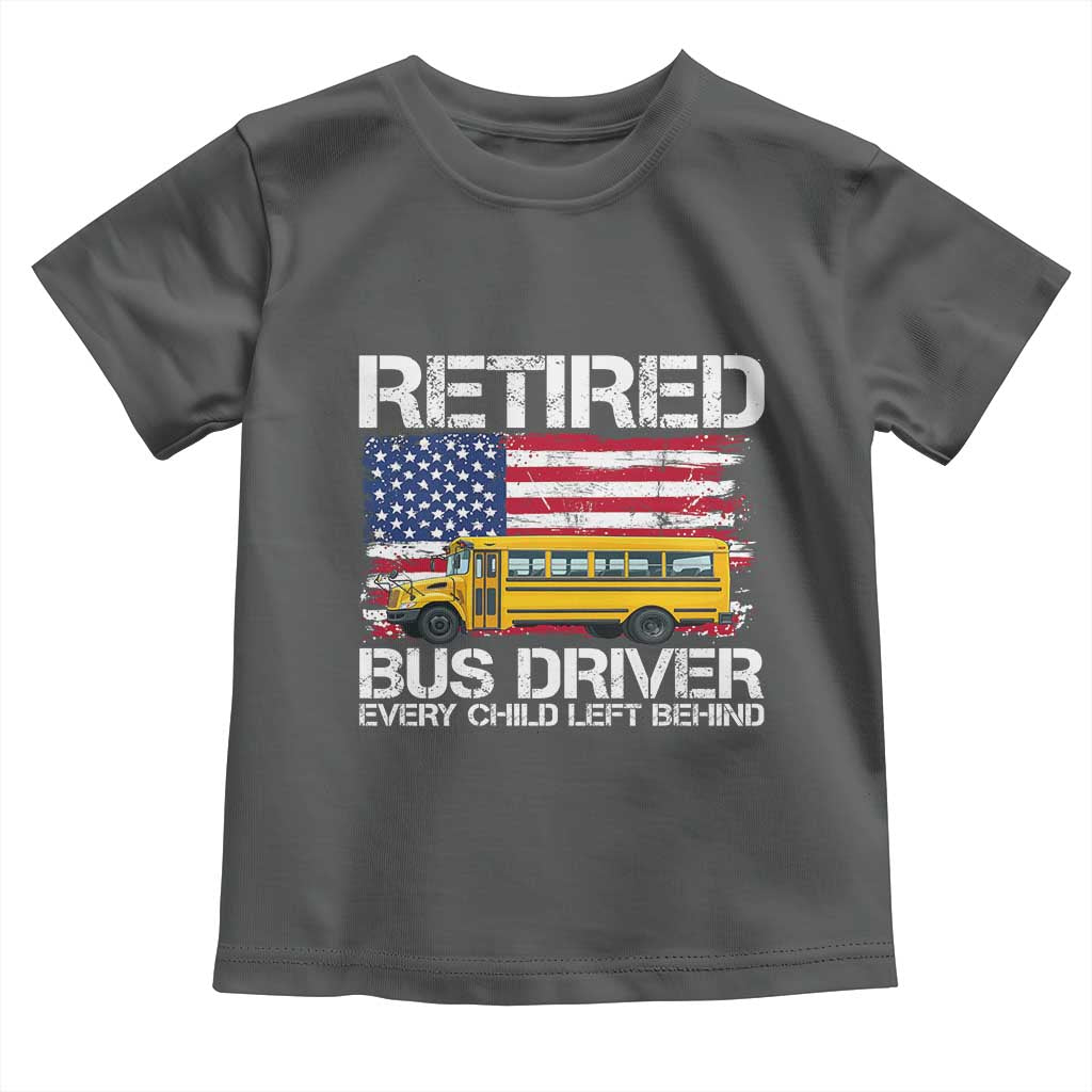 Retired School Bus Driver Toddler T Shirt Patriotic USA American Flag