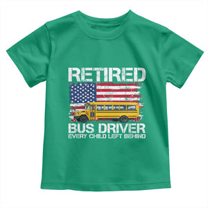 Retired School Bus Driver Toddler T Shirt Patriotic USA American Flag