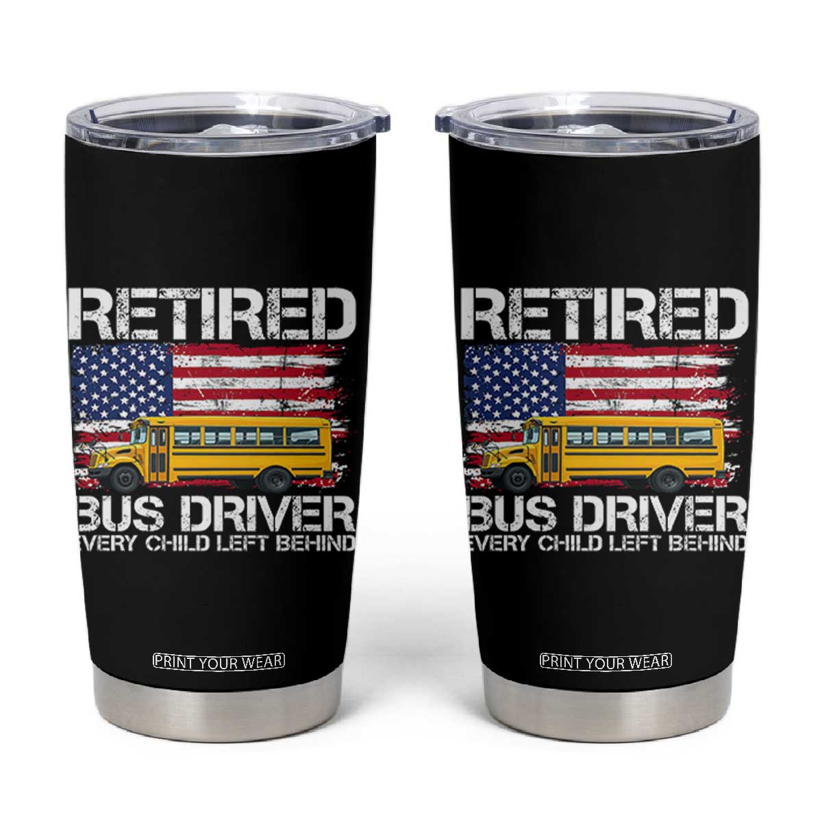Retired School Bus Driver Tumbler Cup Patriotic USA American Flag