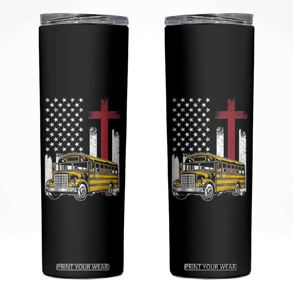 Bus Driver Patriotic Christian USA Flag Skinny Tumbler School Bus Driver